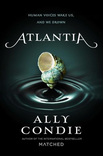 Atlantia: Human voices wake us and we drown