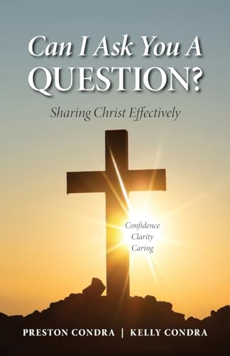 Can I Ask You a Question? - Louisiana: Sharing Christ Effectively von Sufficient Word Publishing