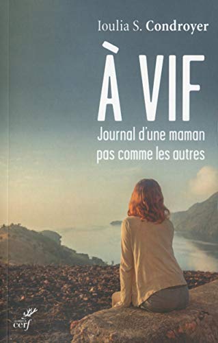 A VIF, JOURNAL D'UNE MAMAN PAS COMME LES AUTRES von CERF