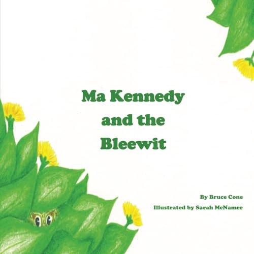 Ma Kennedy and the Bleewit von Books Publishing Company