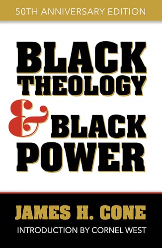 Black Theology and Black Power: 50th Anniversary Edition