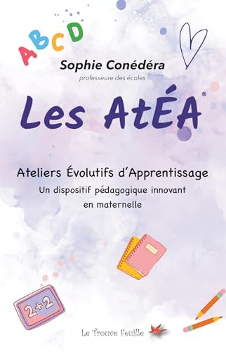 Les AtÉA®: Ateliers évolutifs d'apprentissage von BOOKELIS