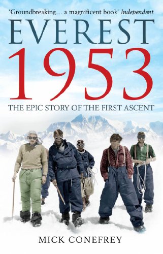 Everest 1953: The Epic Story Of The First Ascent von Oneworld Publications