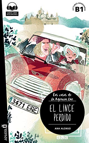 Nuevo Sueña: EL LINCE PERDIDO: Agencia Ene - El lince perdido (B1) + audio descargabl (Agencia EÑE) von Anaya ELE
