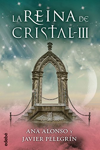 La reina de cristal III