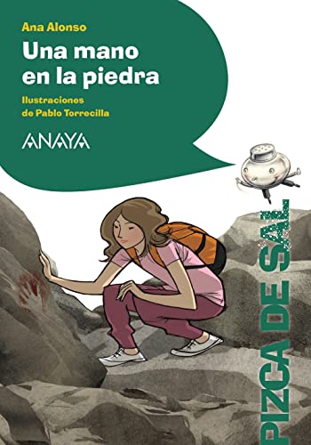 Una mano en la piedra (LITERATURA INFANTIL - Pizca de Sal) von ANAYA INFANTIL Y JUVENIL