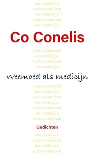 Weemoed als medicijn Weemoed als medicijn von Uitgeverij Elikser