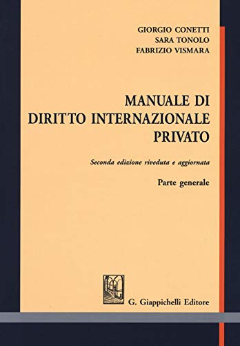 Manuale di diritto internazionale privato. Parte generale von Giappichelli