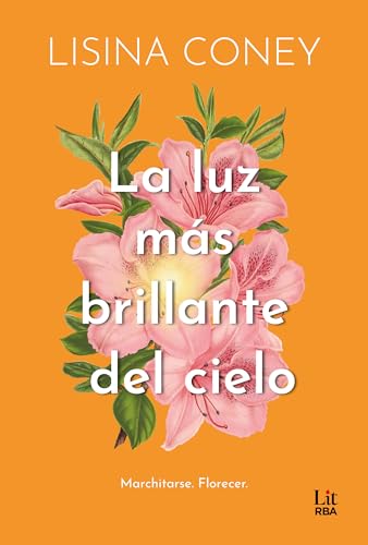 La luz más brillante del cielo (RBA Lit - Romántica) von RBA Libros