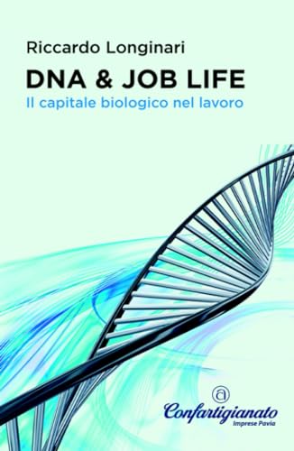 DNA & JOB LIFE (La community di ilmiolibro.it) von ilmiolibro self publishing