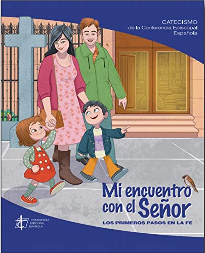 Mi encuentro con el Señor: Los primeros pasos en la fe von Editorial Edice