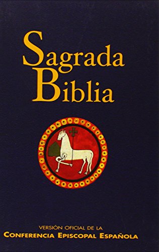 Sagrada Biblia : versión oficial de la Conferencia Episcopal Española (EDICIONES BÍBLICAS, Band 109)