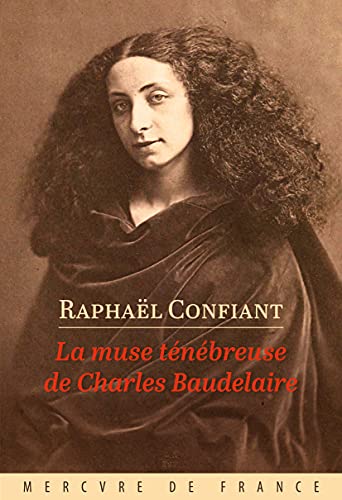 La muse ténébreuse de Charles Baudelaire von MERCURE DE FRAN