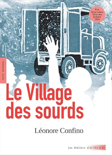 Le Village des sourds - Prix Sony Labou Tansi des lycéens 2024: 3e-Lycée