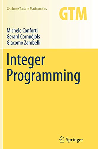 Integer Programming (Graduate Texts in Mathematics, Band 271)