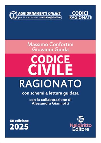 Codice civile ragionato. Con aggiornamento online Codice civile ragionato. Con aggiornamento online von Neldiritto Editore