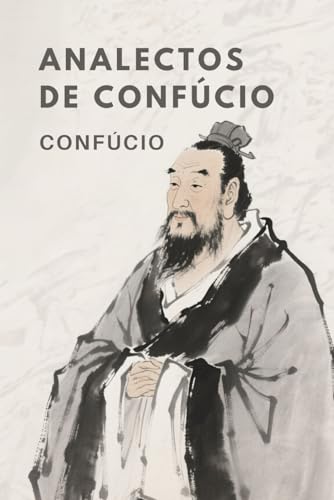 Analectos de Confúcio von Independently published