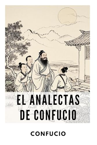 El Analectas de Confucio von Independently published