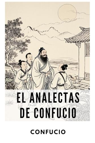 El Analectas de Confucio von Independently published
