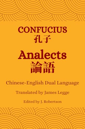 Analects: Dual Language Chinese-English Edition Analects: Dual Language Chinese-English Edition von Independently published