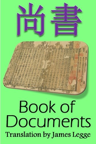 Book of Documents, Shangshu: Bilingual Edition, Chinese and English: Chinese Classic of History