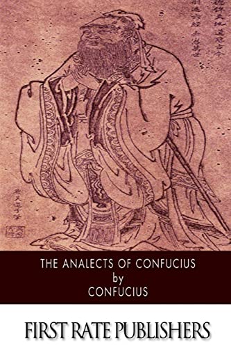 The Analects of Confucius von Createspace Independent Publishing Platform