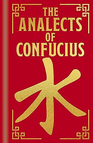 The Analects of Confucius: Gilded Pocket Edition (Arcturus Ornate Classics) von Sirius Entertainment
