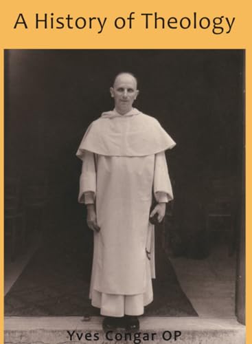 A History of Theology (Unam Sanctam Apostolicam)