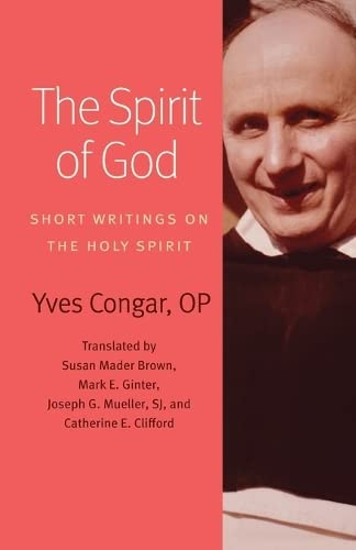 Spirit of God: Short Writings on the Holy Spirit