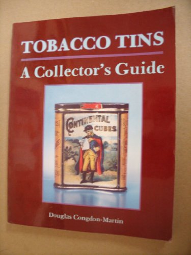 Tobacco Tins: A Collector's Guide von Schiffer Publishing