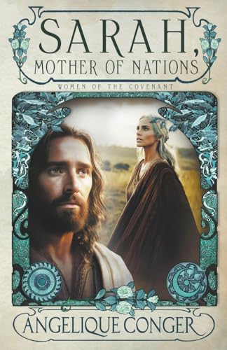 Sarah, Mother of Nations (Women of the Covenant, Band 1) von Southwest of Zion Publishing