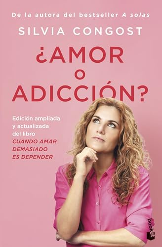 ¿Amor o adicción?: Edición ampliada y actualizada del libro Cuando amar demasiado es depender (Vivir Mejor) von Booket