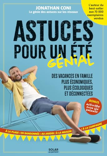 Astuces pour un été génial avec Jonathan Coni von SOLAR