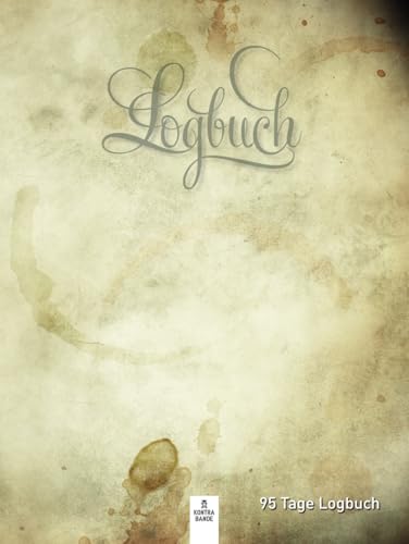 Logbuch: Logbuch für 95 Tage – mit Checklisten, Formularen und nautischen Hilfstabellen von kontrabande Verlag, Köln