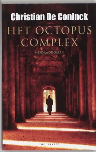 Het octopuscomplex: misdaadroman (Stijn Goris, 2) von Houtekiet