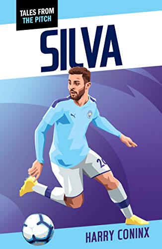 Silva (Tales from the Pitch) von Raven Books