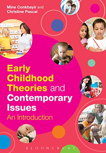 Early Childhood Theories and Contemporary Issues: An Introduction von Bloomsbury