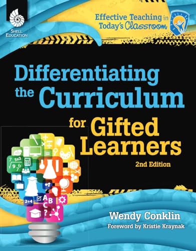 Differentiating the Curriculum for Gifted Learners (Effective Teaching in Today's Classroom) von Shell Education