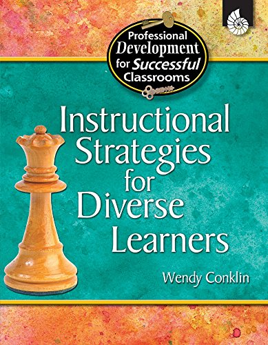 Instructional Strategies for Diverse Learners (Professional Development for Successful Classrooms)