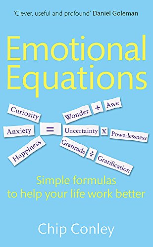 Emotional Equations: Simple formulas to help your life work better