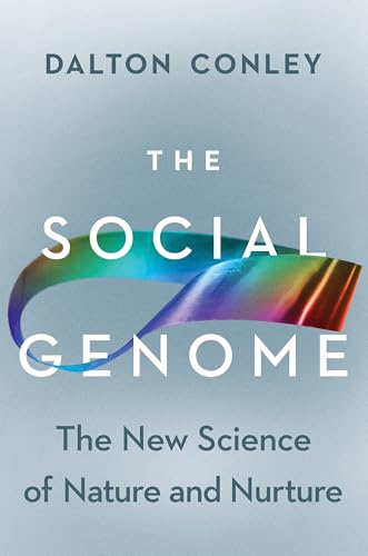 The Social Genome: The New Science of Nature and Nurture von WW Norton & Co
