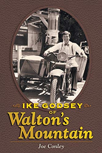 Ike Godsey of Walton's Mountain von BearManor Media