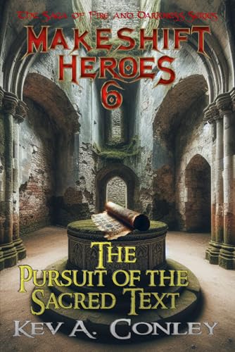 Makeshift Heroes: The Glory to the Loyalty and the Lordless of the Flame von CreateSpace Independent Publishing Platform