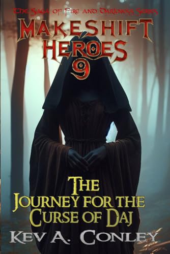 Makeshift Heroes: The Journey for the Curse of Daj von CreateSpace Independent Publishing Platform