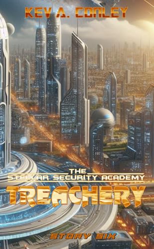 The Stellar Security Academy: Treachery von CreateSpace Independent Publishing Platform