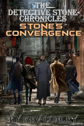The Detective Stone Chronicles: Stone’s Convergence von CreateSpace Independent Publishing Platform