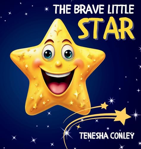 The Brave Little Star von Ahelia Publishing LLC