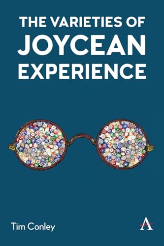 The Varieties of Joycean Experience (Anthem Irish Studies) von Anthem Press