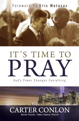 It's Time to Pray: God's Power Changes Everything von Charisma House