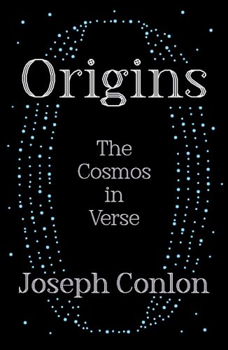 Origins: The Cosmos in Verse von Oneworld Publications